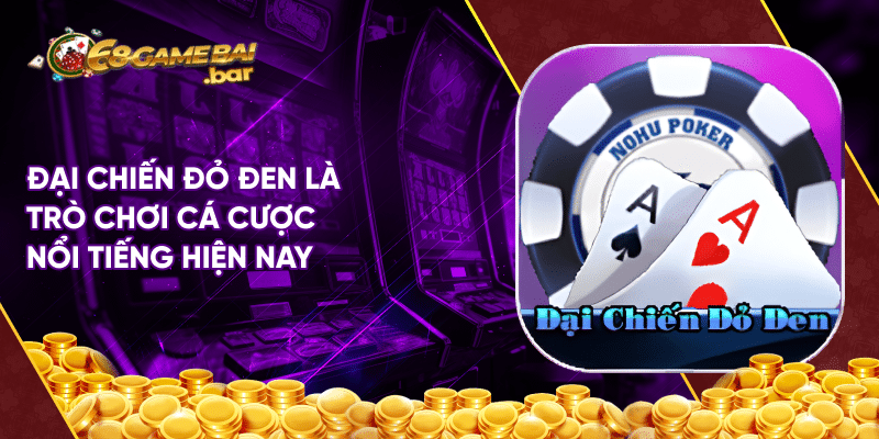 Đại chiến đỏ đen tại sân chơi 68gamebai nổi tiếng số 1 Đại chiến đỏ đen là trò chơi cá cược nổi tiếng hiện nay