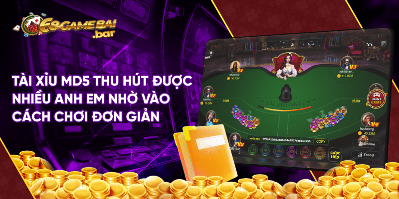 Tài xỉu MD5 68 game bài - Trò chơi đỏ đen cuốn hút cho bạn Tài xỉu MD5 thu hút được nhiều anh em nhờ vào cách chơi đơn giản