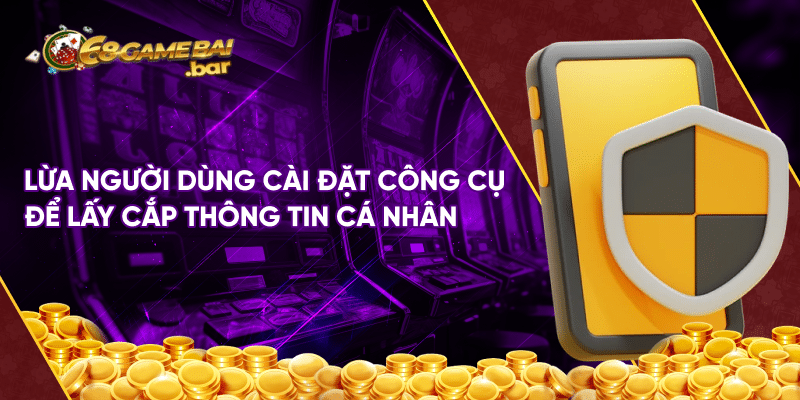 Cách hack game bài 68 kiếm 1 triệu 1 ngày có thật không? Lừa người dùng cài đặt công cụ để lấy cắp thông tin cá nhân