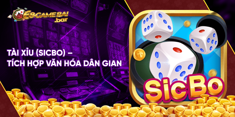 MG Video – Thế giới trò chơi hấp dẫn nhất hiện nay Tài Xỉu (Sicbo) - Tích hợp văn hóa dân gian